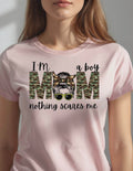 I’m a mom nothing scares me T-Shirt