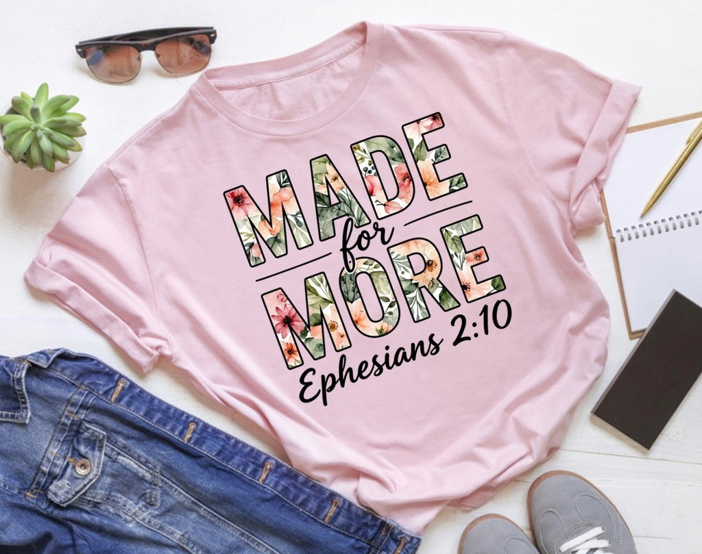 Made for more T-Shirt
