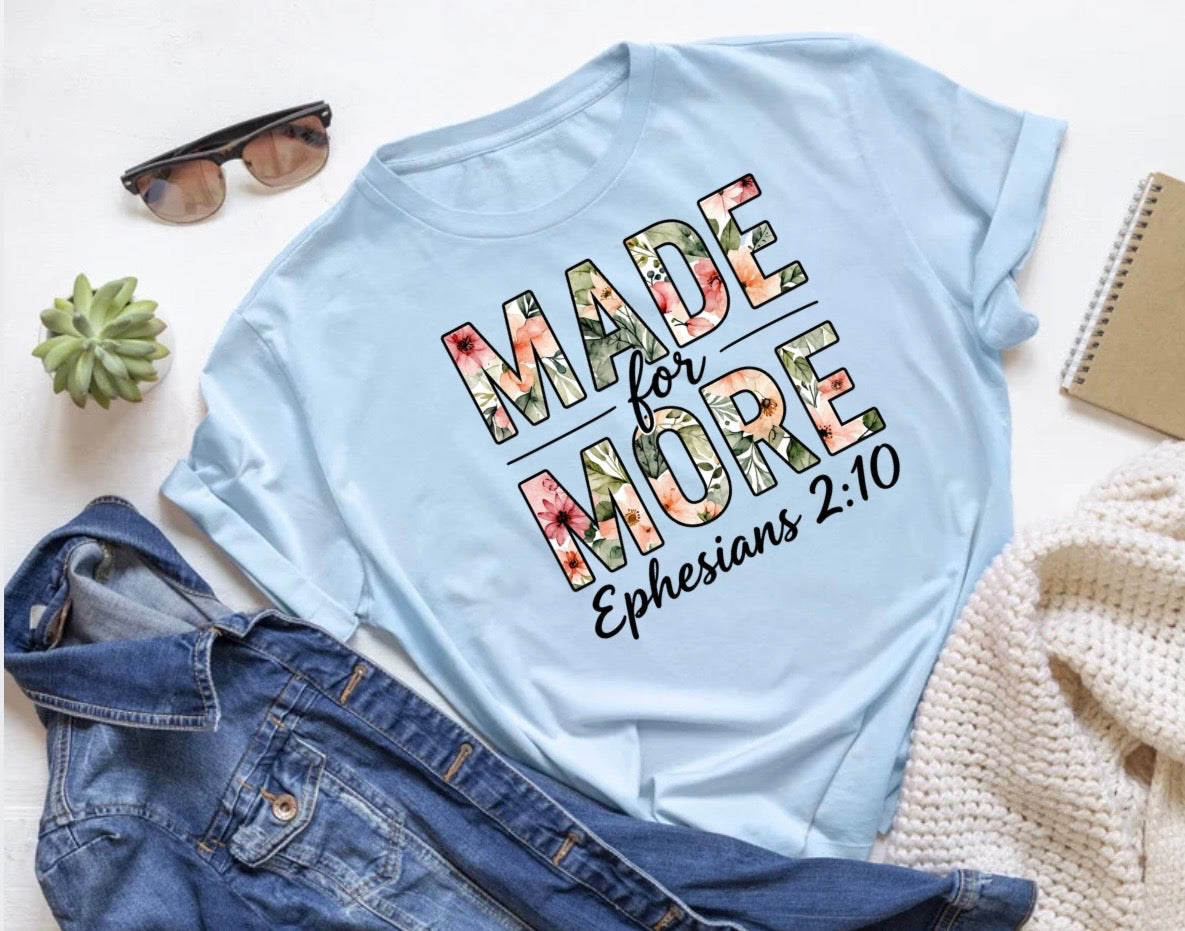 Made for more T-Shirt