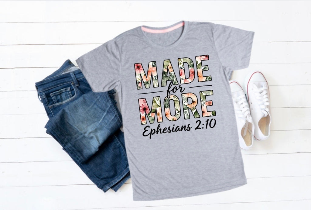 Made for more T-Shirt